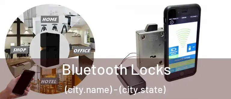  Bluetooth Locks (city.name) - (city.state)